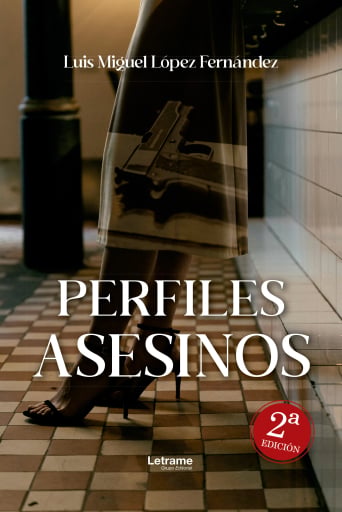 Portada del libro «Perfiles asesinos», de Luis Miguel López Fernández