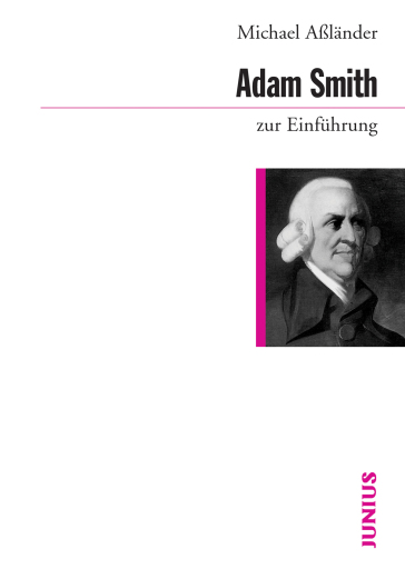 Portada del libro «Adam Smith zur Einführung», de Michael Aßländer