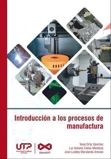 Introducción a los procesos de manufactura