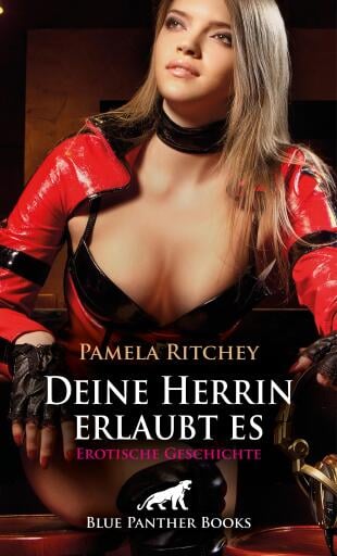 Deine Herrin erlaubt es | Erotische Geschichte