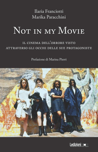 Portada del libro «Not in My Movie», de Ilaria Franciotti, Marika Paracchini