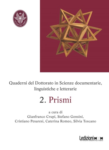 Quaderni del Dottorato in scienze documentarie, linguistiche e letterarie. 2. Prismi
