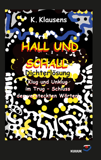 Hall und Schall Dichterlösung