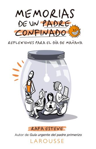 Memorias de un padre confinado. Reflexiones para el día de mañana