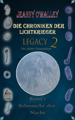 Portada del libro «Die Chroniken der Lichtkrieger - Legacy 2 - Die dritte Generation», de Jeanny O'Malley