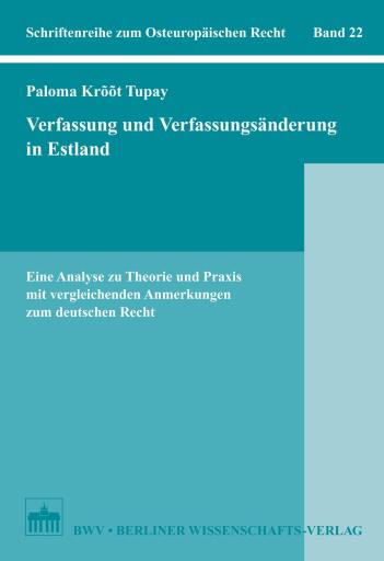 Portada del libro «Verfassung und Verfassungsänderung in Estland», de Paloma Kroot Tupay