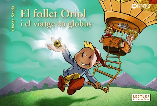 El follet Oriol i el viatge en globus