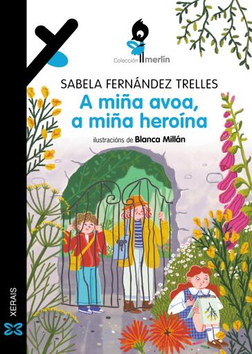 Portada del libro «A miña avoa, a miña heroína», de Sabela Fernández Trelles