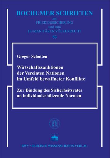 Portada del libro «Wirtschaftssanktionen der Vereinten Nationen im Umfeld bewaffneter Konflikte», de Gregor Schotten