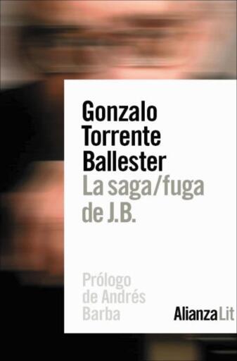 La saga/fuga de J.B.