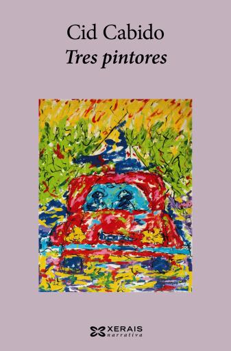 Portada del libro «Tres pintores», de Cid Cabido