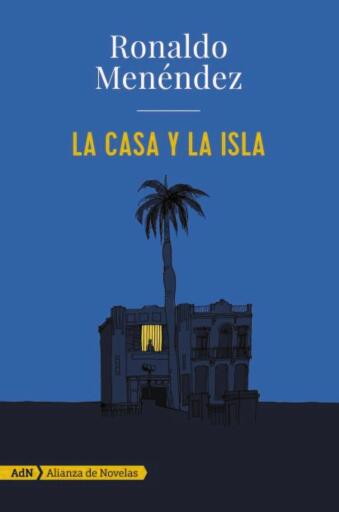 La casa y la isla (AdN)