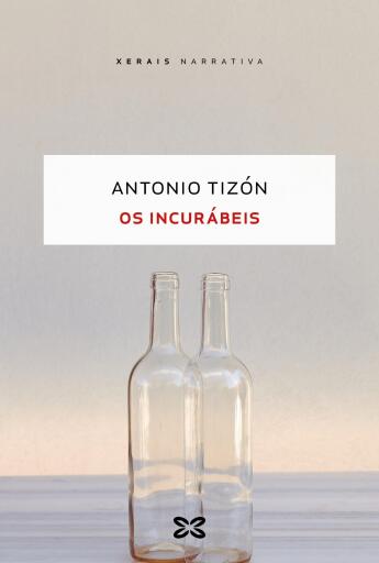 Portada del libro «Os incurábeis», de Antonio Tizón