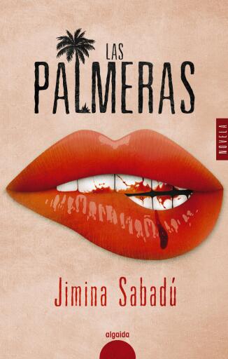 Portada del libro «Las palmeras», de Jimina Sabadú