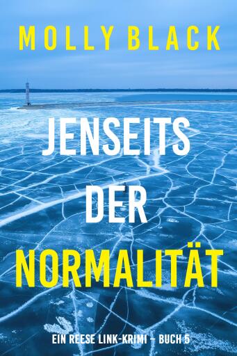 Jenseits der Normalität (Ein Reese Link-Krimi – Buch 5)