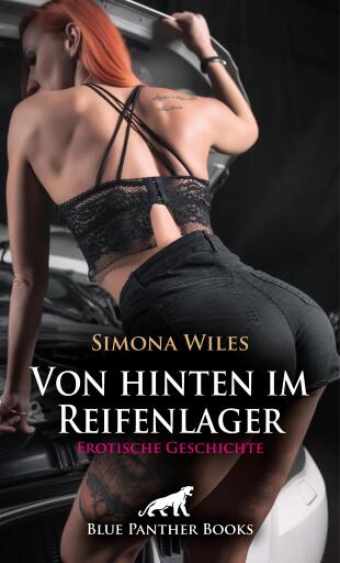 Portada del libro «Von hinten im Reifenlager | Erotische Geschichte», de Simona Wiles