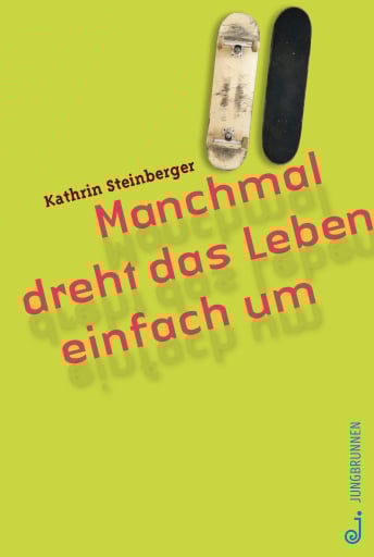 Manchmal dreht das Leben einfach um