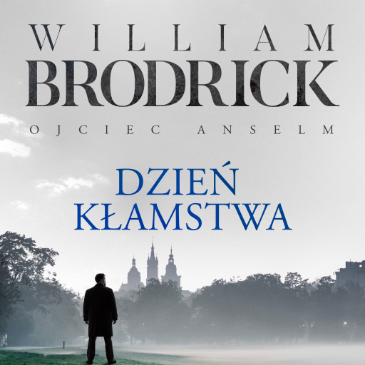 Portada del audiolibro «Dzień kłamstwa», de William Brodrick