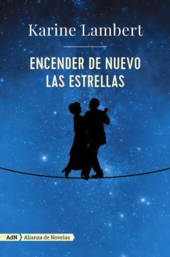 Encender de nuevo las estrellas  (AdN)