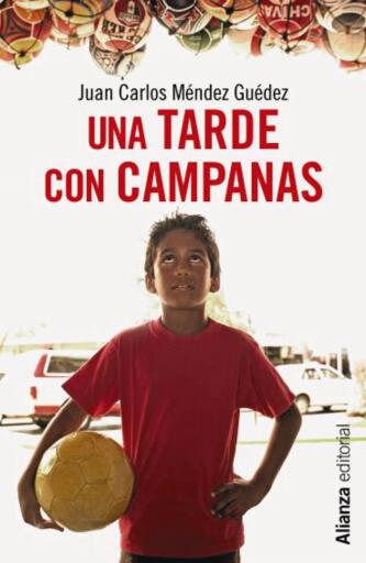 Portada del libro «Una tarde con campanas», de Juan Carlos Méndez Guédez
