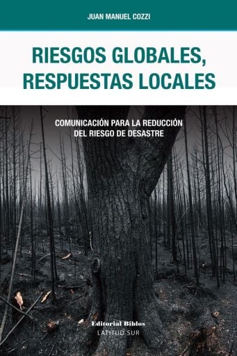Riesgos globales, respuestas locales