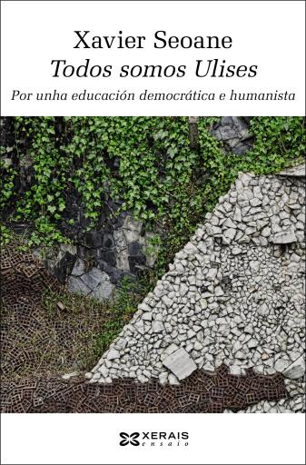 Portada del libro «Todos somos Ulises», de Xavier Seoane
