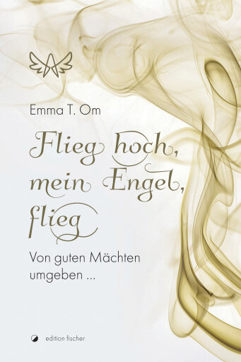 Flieg hoch, mein Engel, flieg