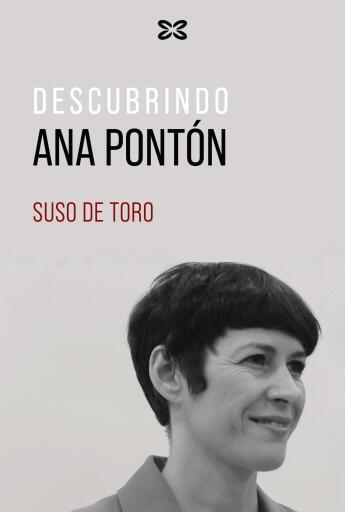 Portada del libro «Descubrindo Ana Pontón», de Suso De Toro