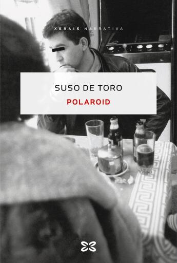Portada del libro «Polaroid», de Suso De Toro