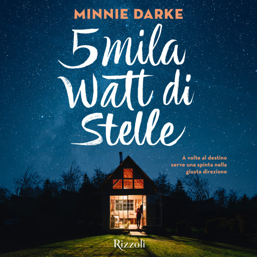 Portada del audiolibro «Cinquemila watt di stelle», de Minnie Darke