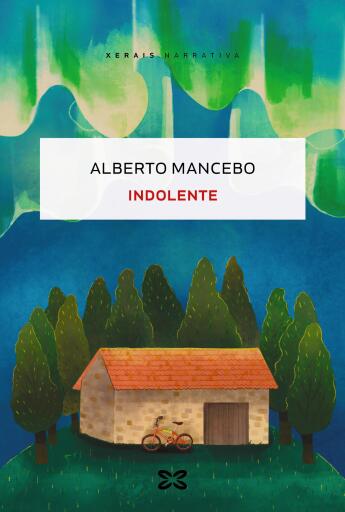 Portada del libro «Indolente», de Alberto Mancebo
