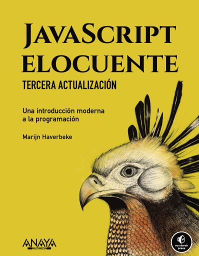 JavaScript elocuente. Una introducción moderna a la programación