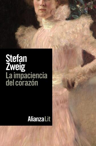 Portada del libro «La impaciencia del corazón», de Stefan Zweig