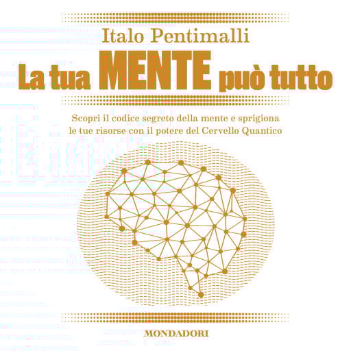 La tua mente può tutto