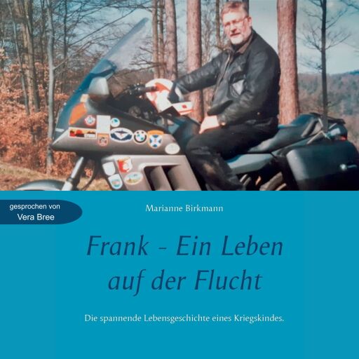 Portada del audiolibro «Frank - Ein Leben auf der Flucht», de Marianne Birkmann