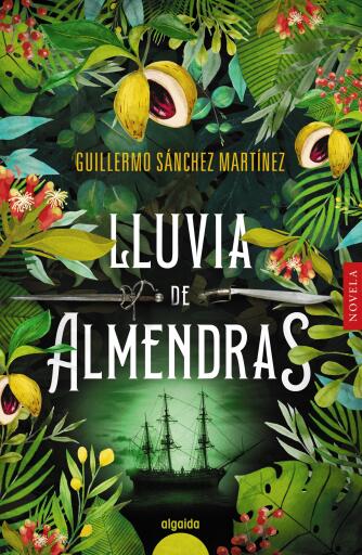 Portada del libro «Lluvia de almendras», de Guillermo Sánchez Martínez