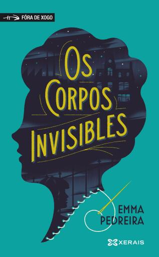 Portada del libro «Os corpos invisibles», de Emma Pedreira