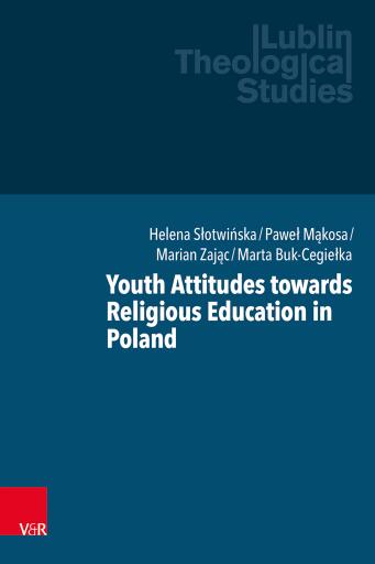 Portada del libro «Youth Attitudes towards Religious Education in Poland», de Helena Słotwińska, Paweł Mąkosa