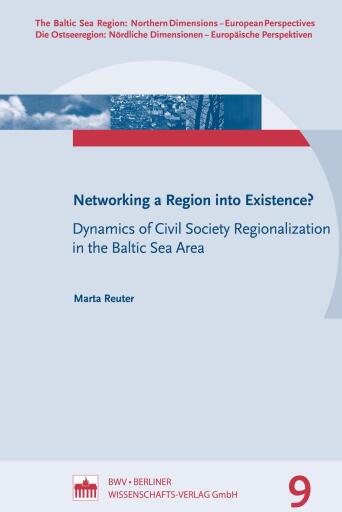 Portada del libro «Networking a Region into Existence?», de Marta Reuter