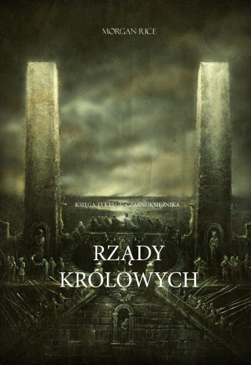 Portada del libro «Rządy Królowych (Księga 13 Kręgu Czarnoksiężnika)», de Morgan Rice