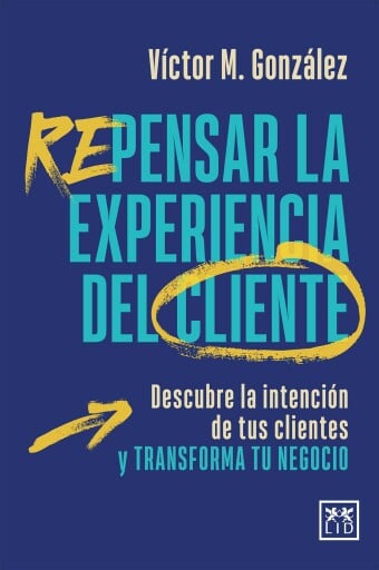 Repensar la experiencia del cliente
