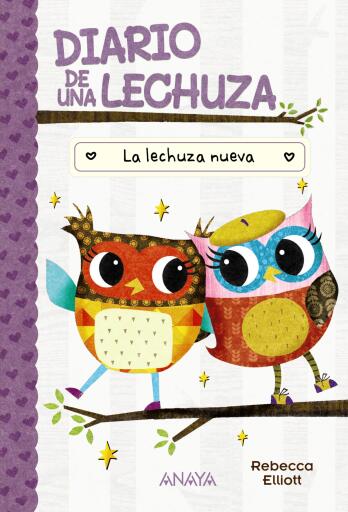 Portada del libro «Diario de una lechuza 4. La lechuza nueva»
