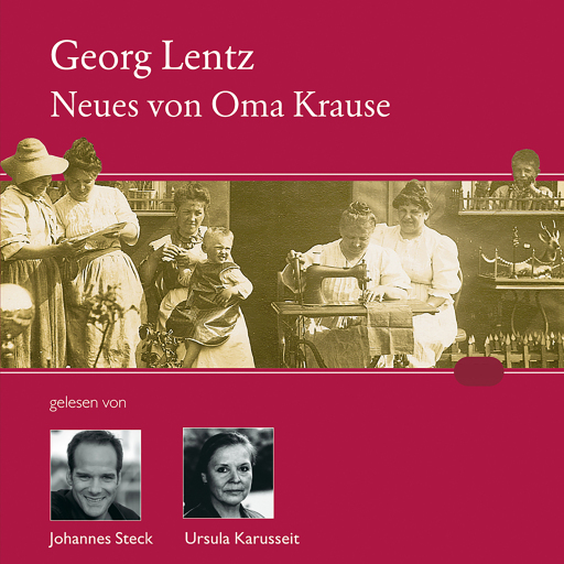 Portada del audiolibro «Neues von Oma Krause», de Georg Lenz