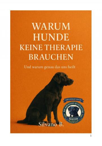 Warum Hunde keine Therapie brauchen