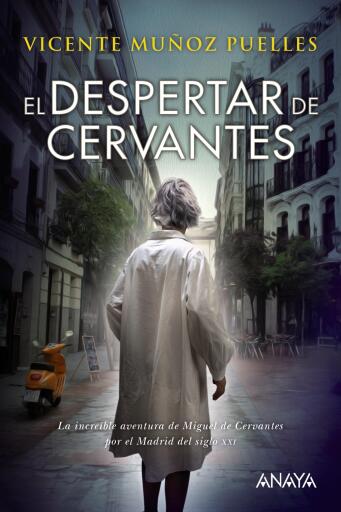 Portada del libro «El despertar de Cervantes», de Vicente Muñoz Puelles