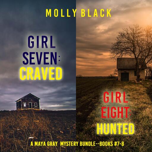 Portada del audiolibro «A Maya Gray FBI Suspense Thriller Bundle: Girl Seven: Craved (#7) and Girl Eight: Craved (#8)», de Molly Black
