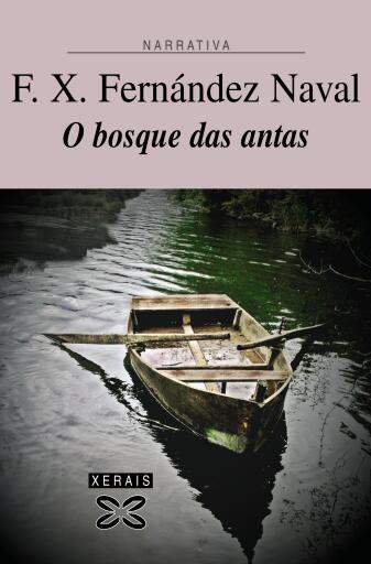 Portada del libro «O bosque das antas», de F. X. Fernández Naval