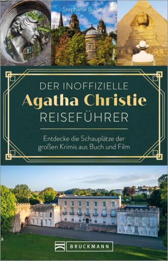 Der inoffizielle Agatha Christie Reiseführer
