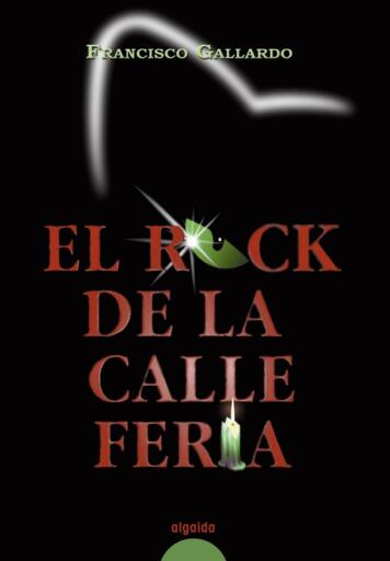 Portada del libro «El rock de la calle Feria», de Francisco Gallardo Rodríguez