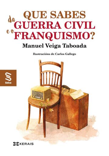 Portada del libro «Que sabes da Guerra Civil e o franquismo?», de Manuel Veiga Taboada